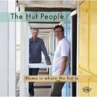 CD-Neuerscheinung: The Hut People – Home is where the hut is