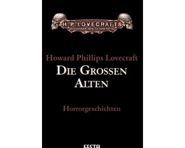 H.P. Lovecrafts Bibliothek Des Schreckens - Die Grossen Alten