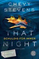 Leserrezension zu "That Night - Schuldig für immer" von Chevy Stevens