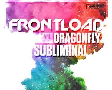 Frontload & Dragonfly - Subliminal