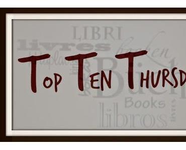 TTT - Top Ten Thursday #213