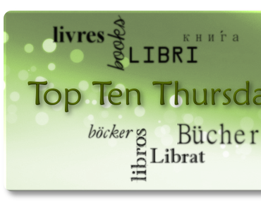 [Aktion] Top Ten Thursday #48