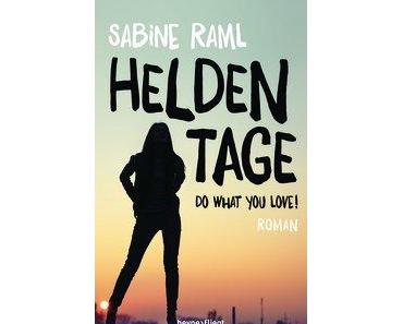 Rezension: Heldentage von Sabine Raml