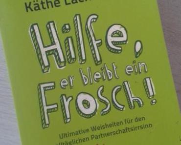 Rezension: Hilfe, er bleibt ein Frosch!