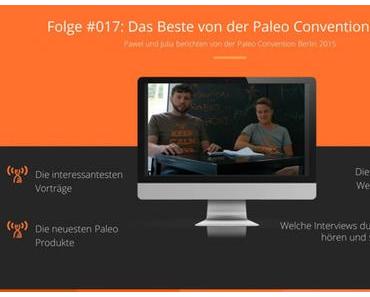 Evolution Radio Show Folge #017: Das Beste von der Paleo Convention Berlin