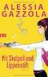 „Mit Skalpell und Lippenstift“ (Bd. 1 der Serie "Alice Allevi") von Alessia Gazzola...