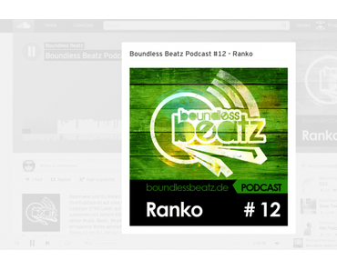 Boundless Beatz Podcast #12 – Ranko