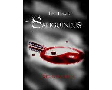 [MINI-REZENSION] "Sanguineus - Band II: Neugeboren" (Band 2)