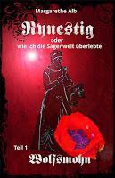 [Rezension] Margarethe Alb - Rynestig: Wolfsmohn Teil 1