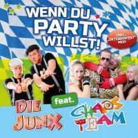 Die Junx feat. Chaosteam - Wenn Du Party Willst