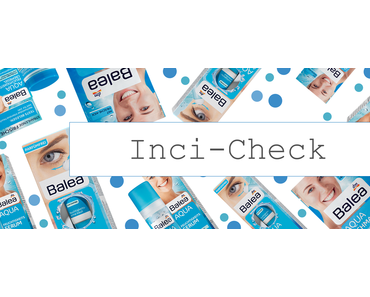 Inci-Check | Balea Aqua Serie