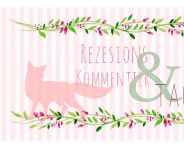 [Ankündigung] Rezensions- und Kommentier-Tag Freitag, 28. August