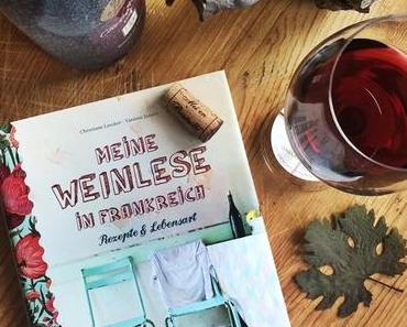Buchtipp – Meine Weinlese in Frankreich Buchtipp – Meine Weinlese in Frankreich