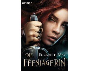 Die Feenjägerin – Elizabeth May