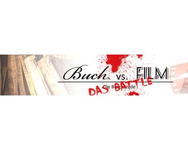 Blogparade: Buch vs. Film