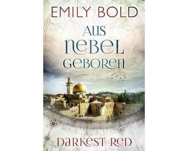 Darkest Red – Aus Nebel geboren von Emily Bold