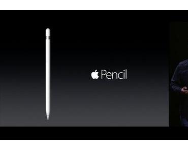 12,9 Zoll iPad Pro mit Eingabestift „Apple Pencil“ vorgestellt
