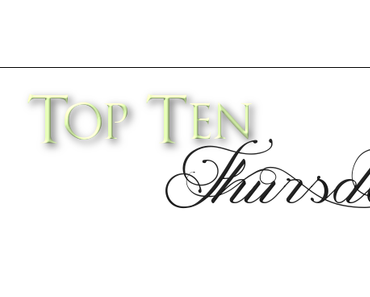 [Aktion] Top Ten Thursday #57