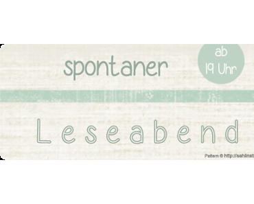 spontaner Leseabend