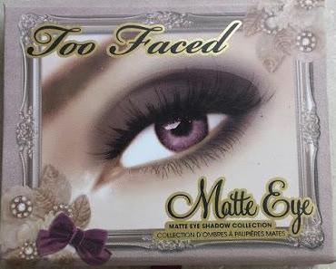 [Haul] Too Faced Matte Eye Shadow Collection
