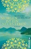 „Morgen ist ein neues Leben“ von Kerstin Hohlfeld…
