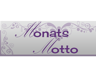 MonatsMotto Oktober #1