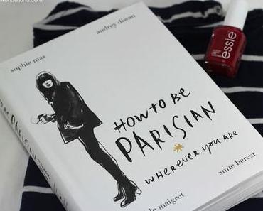 BOOK REVIEW // How to be Parisian * Wherever you are