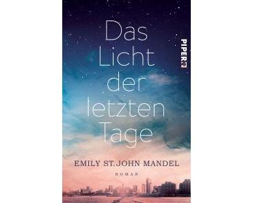 Das Licht der letzten Tage – Emily St. John Mandel