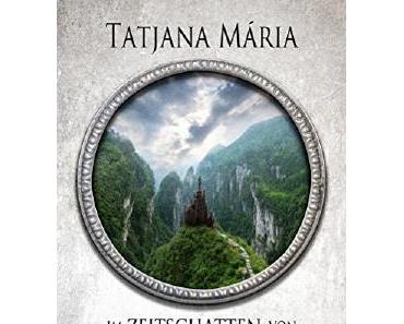 E-Book Rezension: Im Zeitschatten von Mondthal von Tatjana Mária