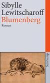 Bücherlese: Sibylle Lewitscharoff, Blumenberg
