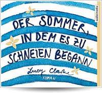 Rezension: Der Sommer, in dem es zu schneien begann - Lucy Clark