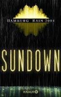 "Hamburg Rain 2084:  -Sundown- " von Heike Wahrheit, Hrsgb. Rainer Wekwerth