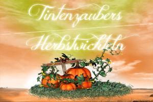 *Aktion* Herbstwichteln bei Tintenzauber