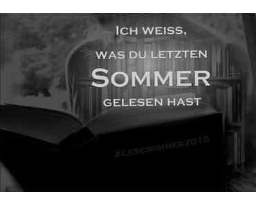 Ich weiß, was du letzten Sommer gelesen hast – #Lesesommer2015