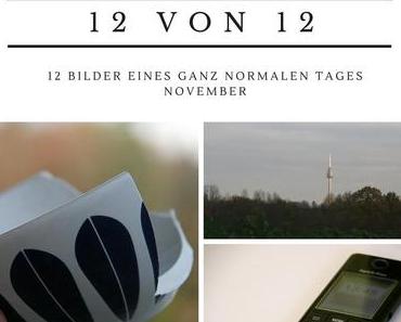 12 von 12 im November 2015