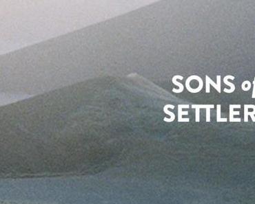 Sons of Settlers – Lullabies For The Restless // Melodic Folk aus Südafrika