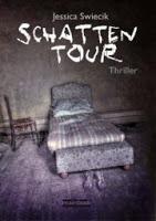 Rezension: Schattentour - Jessica Swiecik