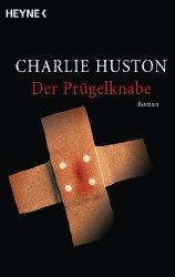 Der Prügelknabe von Charlie Huston