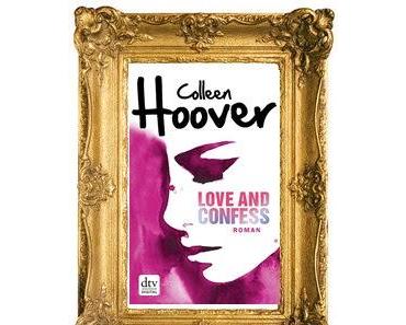 [Rezension] Love and Confess von Colleen Hoover