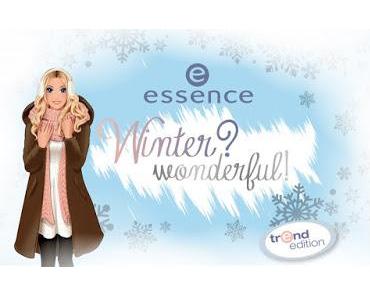 essence trend edition „winter? wonderful!“