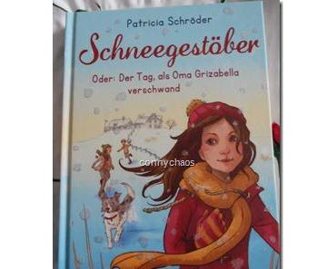 “Schneegestöber - Oder: Der Tag, als Oma Grizabella verschwand” Patricia Schröder