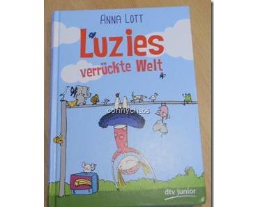 “Luzies verrückte Welt”  Anna Lott