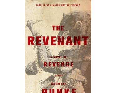 [Verfilmung/Trailer:] "The Revenant" von Michael Punke