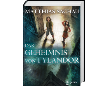 [Rezension] Matthias Sachau – “Das Geheimnis von Tylandor”