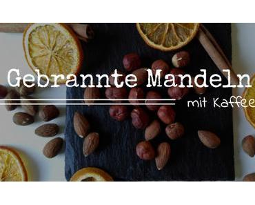 Gebrannte Mandeln selbst machen