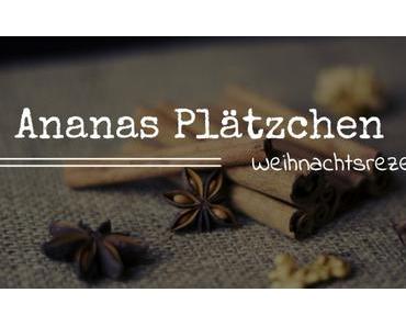 Weihnachtsrezept: Ananas Plätzchen
