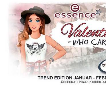 essence valentine – who cares?“ Trend Edition