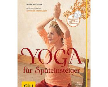 Yoga für Späteinsteiger - ein Buchtipp von Sabine Ladicke