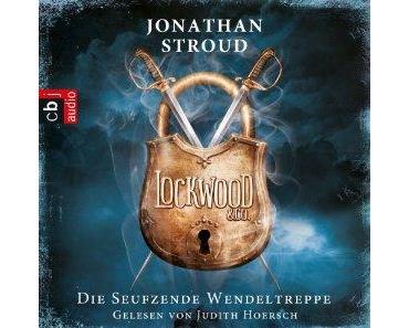 Die seufzende Wendeltreppe - Lockwood & Co.