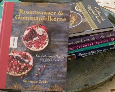 Kochbuch-Tipp: Rosenwasser und Granatapfelkerne von Suzanne Zeidy